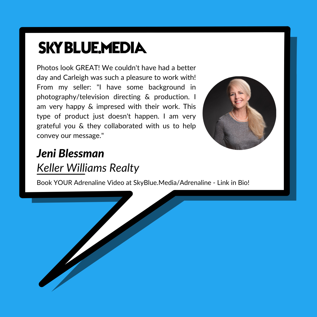 Speech bubble with written testimonial for Sky Blue Media services from Realtor Jeni Blessman with Keller Williams Realty