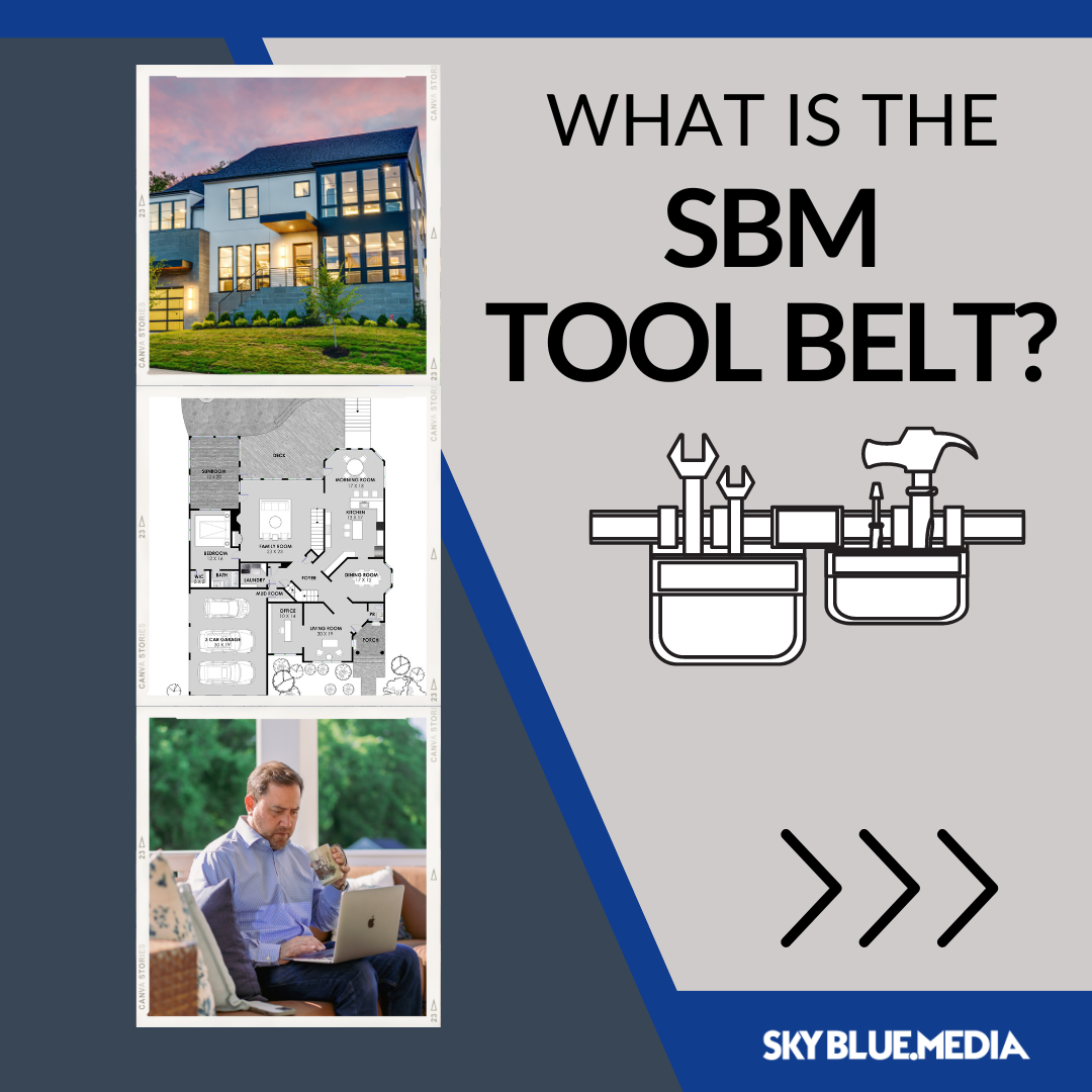 Graphic asking "What is the SBM Tool Belt? with image of a tool belt beside samples of dusk photography, high-detail 2D floorplan and personal branding photography